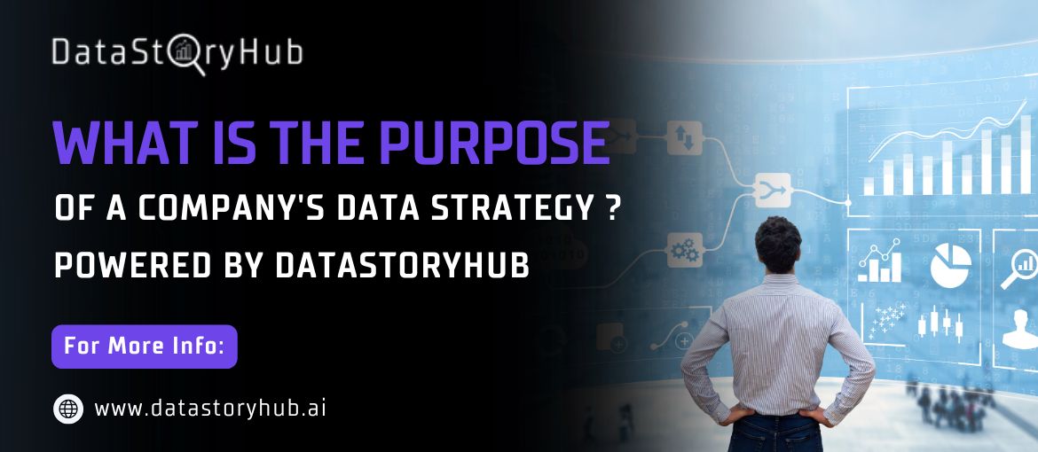 what is the purpose of a company's data strategy